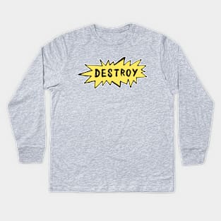 Destroy Kids Long Sleeve T-Shirt